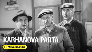 Karhanova parta (Zdeněk Hofbauer, 1950, celý film)