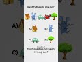 identify the odd one out only genius can guess this 😜 ytshorts puzzle guess youtubeshorts