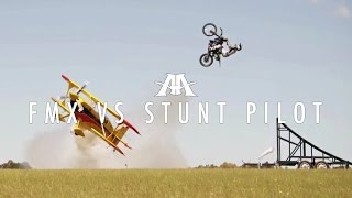 AA: FMX vs STUNT PILOT ft Joel Brown & Paul Bennet