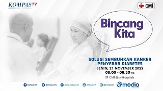 Solusi Sembuhkan Kanker Penyebab Diabetes - BINCANG KITA