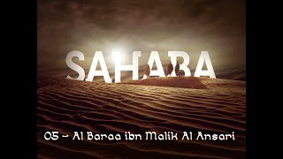 05 - Al baraa ibn malik al ansari