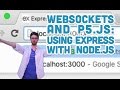 12.2: Using Express with Node - WebSockets and p5.js Tutorial