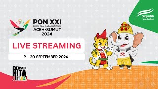 PON XXI 2024 Aceh - Sumut | Live Streaming Tarung Derajat (18/09/2024)