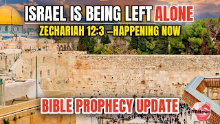 The Nations Are Pulling Away From Israel — Prophecy IS Happening NOW 🔥