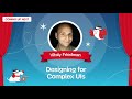 Designing for Complex UIs with VITALY FRIEDMAN - SmashingConf San Francisco 2022