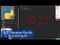 Mastering  'Reverse Words in a String III' | Python & Beyond! | vanAmsen's Live LeetCode 557.
