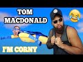 TOM MACDONALD - 