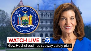 LIVE | NY Gov. Kathy Hochul outlines subway safety plan for New York City