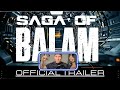 (Full Trailer) Saga of Balam | Trailer #3 | 2024