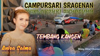 Campursari sragenan Anisa Salma tembang kangen