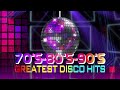 The Greatest Disco Songs || Best Disco Songs Of All Time || Super Disco Hits