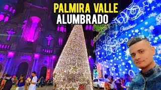 Alumbrado de PALMIRA VALLE 🎄🎆 Centro Parque Bolívar y Parque de la Factoria