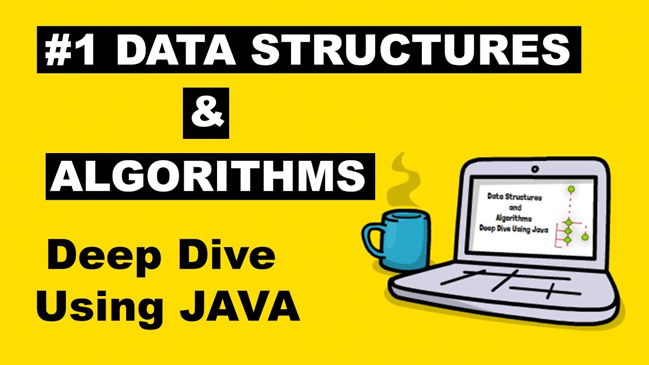 Java Programming Data Structures And Algorithms Deep Dive Data