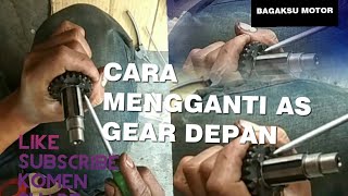 Ganti as gear depan