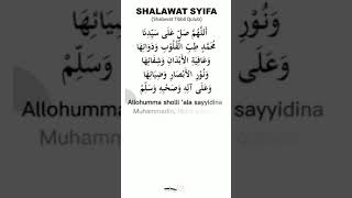 Lirik dan bacaan Sholawat Syifa atau Sholawat Tibbil Qulub