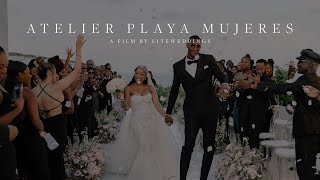 Dream Weddings at Atelier Playa Mujeres | Cancun Wedding Videographer