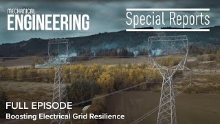 How Engineers are Strengthening the Electrical Power Grid