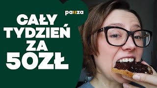 Cały tydzień za 50 zł - czyli jak oszczędzać na jedzeniu