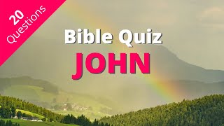 Bible Quiz | John's Gospel Quiz