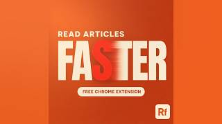 Read faster without skimming. Finish your reading queue 3× faster!