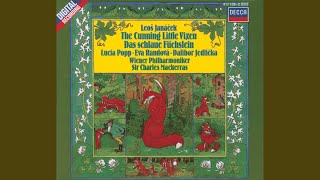 Janáček: The Cunning Little Vixen (Prihody Lisky Bystrousky) : Prelude