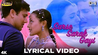 Sarse Sarak Gayi Lyrical - Albela | Alka Yagnik, Babul Supriyo | Govinda & Namrata