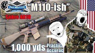 PSA M110-ish [Sabre-10]  to 1,000yds: Practical Accuracy and the \