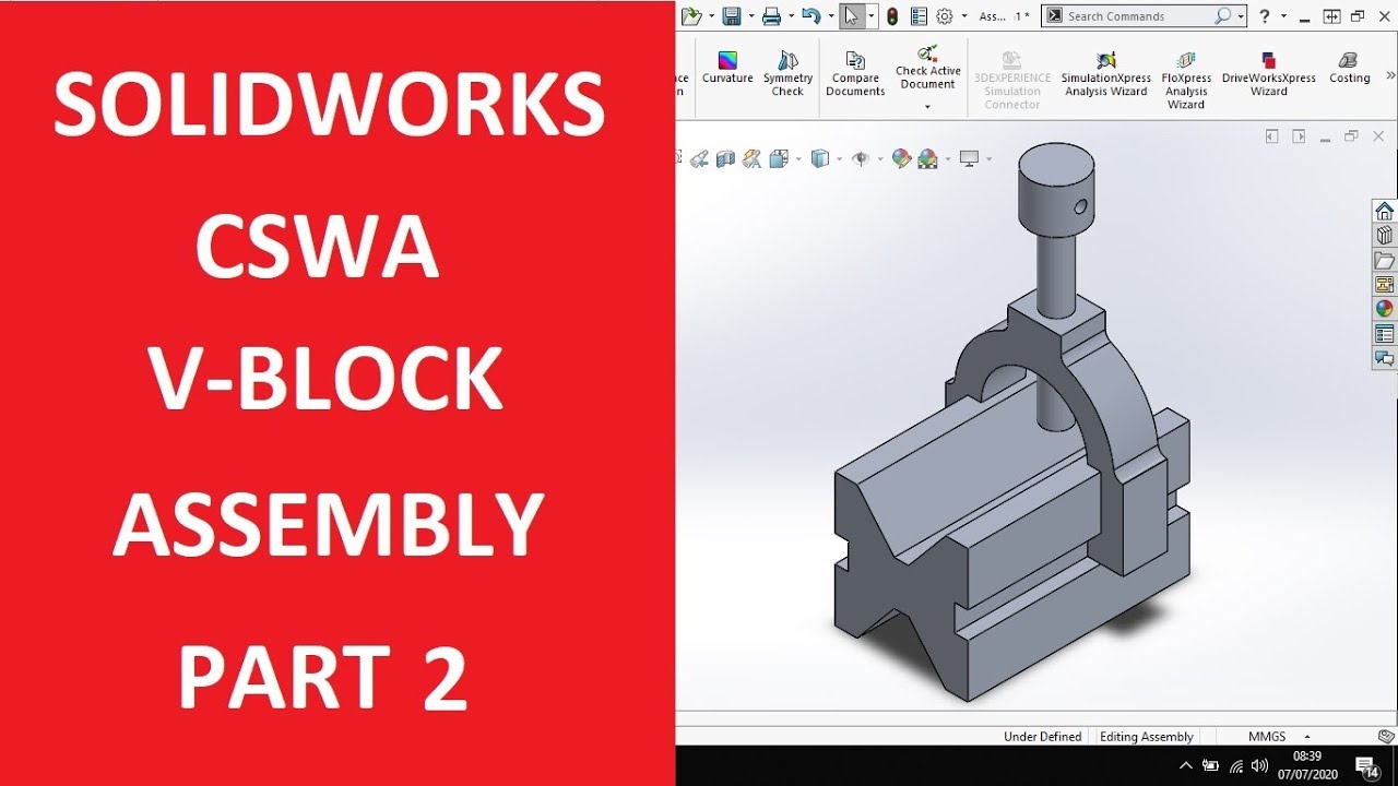 SOLIDWORKS CSWA V-BLOCK ASSEMBLY PART 2| ASSEMBLING THE THREE ...