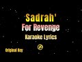 For Revenge - Sadrah' - karaoke lirik