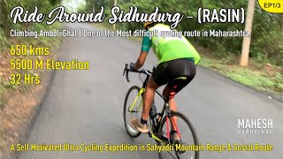 Ride Around Sindhudurg (RASIN) Self Motivated Ultra cycling Expedition EP1@maheshdabholkar