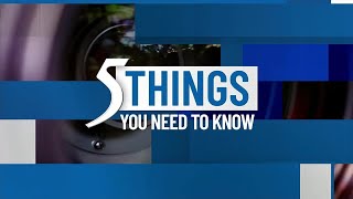 Friday, September 5, 2025: 5 things you need to know