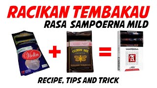 #008 Buat Racikan Sendiri - Rasa Mirip Samporna Mild