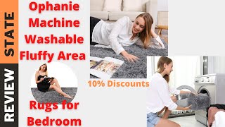 ✅  Rug Pads: Best  Ophanie Machine Washable Fluffy Area Rugs for Bedroom 2020 (Buying Guide)