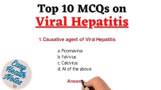 Top 10 Important Multiple Choice Questions (MCQs) on Viral Hepatitis (A, B, C, D & E)_Health exams