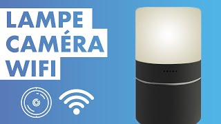 Caméra espion - Test Lampe caméra wifi MCE375