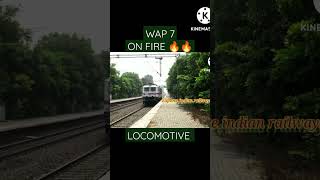 WAP 7 ON FIRE 🔥🔥 #shorts #railway #locomotive #loco #locopilot #exploreindianrailways