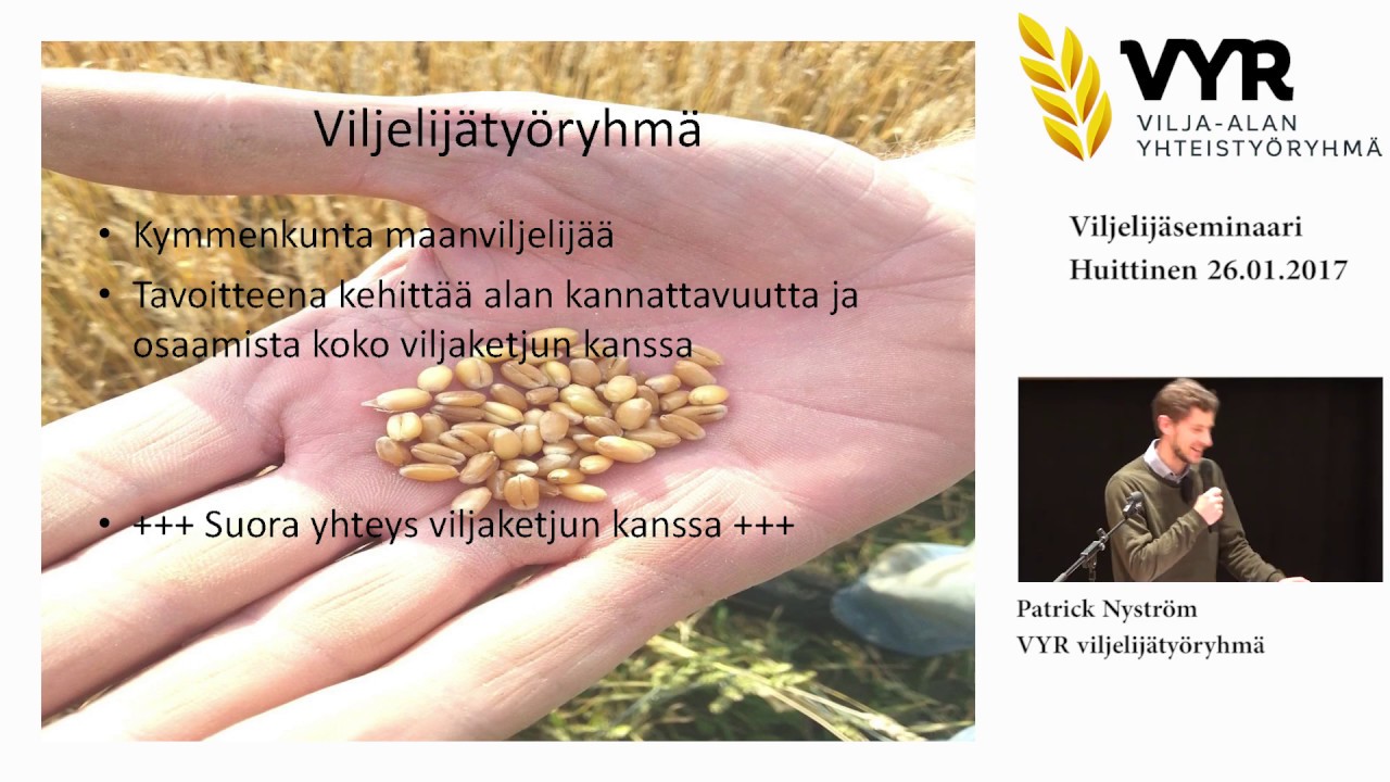 Viljelijän Kommenttipuheenvuoro, Patrick Nyström, VYR Viljelijätyöryhmä ...