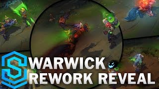 Warwick Reveal (2017 REWORK!) - The Uncaged Wrath of Zaun | New Reworked Champion