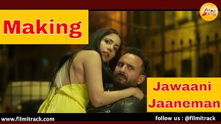 Behind The Scenes of Jawaani Jaaneman | Saif Ali Khan New Film in 2020 | Making of Jawaani Jaaneman