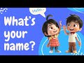 👋What's Your Name? 🤔 Greetings Song for Kids | Catchy Nursery Rhyme for Toddlers