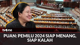 Puan: Pemilu 2024 Siap Menang, Siap Kalah | AKIP tvOne