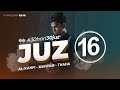 JUZ 16 - Muzammil Hasballah