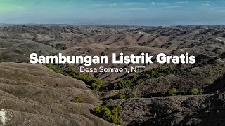 [PROGRAM] - Sambungan Listrik Gratis, Desa Sonraen, NTT