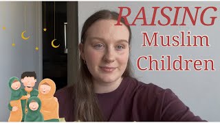 Raising Muslim Children as a Revert 🧎🏻‍♀️‍➡️🧕🏼