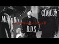 chouji mukuro d.d.s thugz mansion remix Ⅱ【audio】