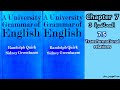 (المحاضرة 3) قواعد او نحو المرحلة الرابعة الفصل السابع من كتاب A University Grammar of English