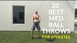 20 Best Med Ball Throws for Athletes