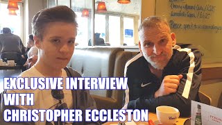 I did an EXCLUSIVE Interview with actor Christopher Eccleston