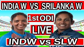 SL w vs IND W ODI Live | india women vs sri lanka women  | india women's live cricket match today