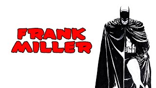 The Influences of Frank Miller - Retrospective HD